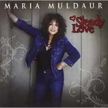 Zahraniční hudba CD Maria Muldaur: Steady Love 2014