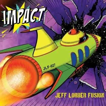 Zahraniční hudba CD The Jeff Lorber Fusion: Impact 2018