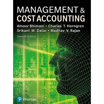 Cizí jazyk Management and Cost Accounting + MyLab Accounting with Pearson eText (Package) - Bhimani, Alnoor a Datar, Srikant a Horngren, Charles a Rajan, Madhav