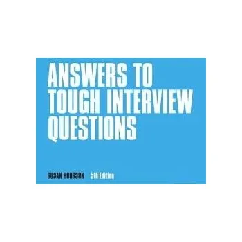 Cizojazyčná kniha Brilliant Answers to Tough Interview Questions - Hodgson, Susan