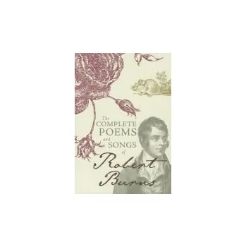 Cizojazyčná kniha Complete Poems and Songs of Robert Burns - Burns, Robert