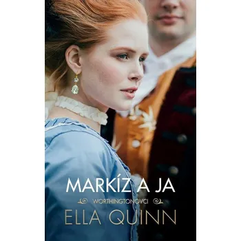 Kniha Markíz a ja (4) - Ella Quinn (E-Kniha)
