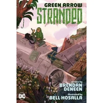 Cizojazyčná kniha Green Arrow: Stranded - Brendan Deneen