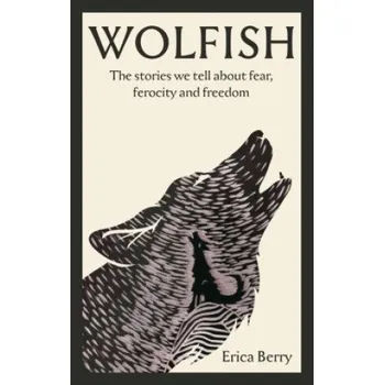 Cestování Wolfish – Erica Berry (EN)