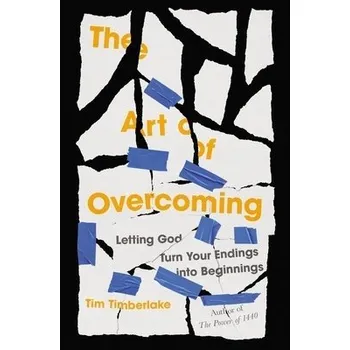 Cizojazyčná kniha Art of Overcoming - Timberlake, Tim