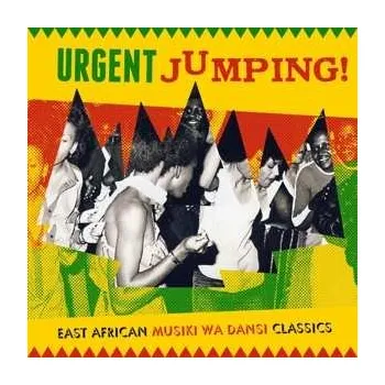 Zahraniční hudba 2CD Various: Urgent Jumping! (East African Musiki Wa Dansi Classics) 2016