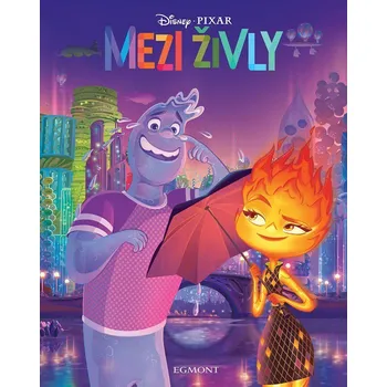 Pohádka Mezi živly - Nakladatelství Egmont (2023, pevná)