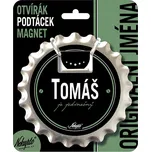 Otvírák na pivo, podtácek se jménem TOMÁŠ V.I.P.