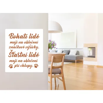 Samolepící dekorace Citát psí štěstí samolepka na zeď výška 45 cm