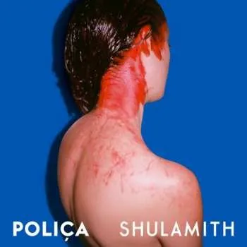 Zahraniční hudba 2LP Poliça: Shulamith CLR | LTD 2023 Coloured Blue Opaque Vinyl Limited Edition