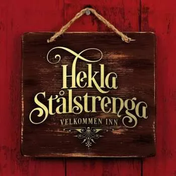 Zahraniční hudba CD Hekla Stålstrenga: Velkommen Inn 2017