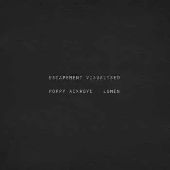 Zahraniční hudba DVD Poppy Ackroyd: Escapement Visualised 2014