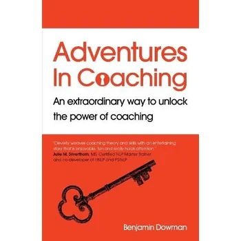 Cizojazyčná kniha Adventures in Coaching - Dowman, Ben