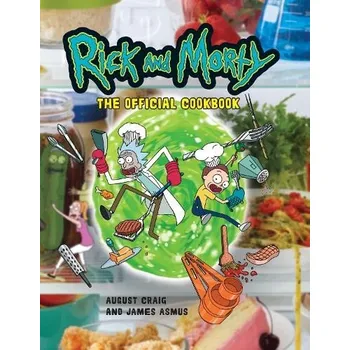 Cizojazyčná kniha Rick & Morty: The Official Cookbook