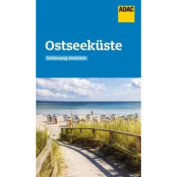 Cestování ADAC Reiseführer Ostseeküste Schleswig-Holstein - Dittombée, Monika [DE] (2022, Měkká, ADAC Reiseführer)