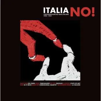 Zahraniční hudba LP/CD Various: Italia No! Contaminazioni No Wave Italiane (1980 - 1985) 2023