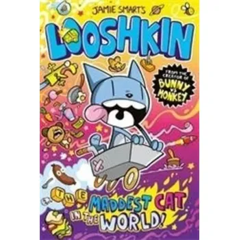Looshkin: The Maddest Cat in the World - Smart, Jamie