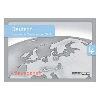 Německý jazyk Deutsch (DaZ) Lösungsheft. H.4: Deutsch als Zweitsprache – Anja Wachendorf,Peter Wachendorf (DE)
