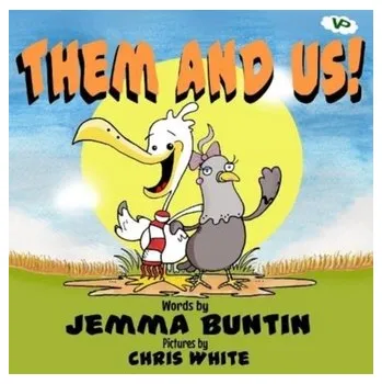 První čtění Them and Us! - Buntin, Jemma