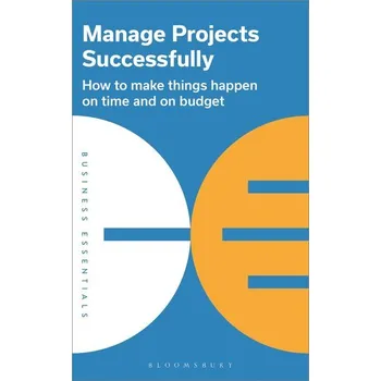 Manage Projects Successfully - Publishing, Bloomsbury