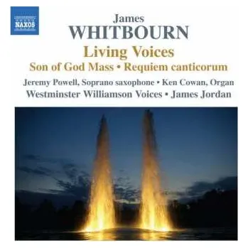 Zahraniční hudba CD James Whitbourn: Living Voices And Other Choral Works 2011