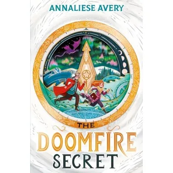 The Doomfire Secret - Avery, Annaliese