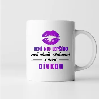 Žertovný předmět Chvíle strávené s mou dívkou - hrnek