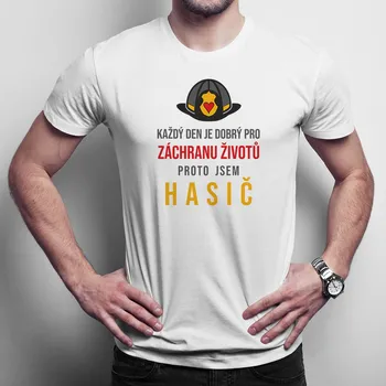 Žertovný předmět Každý den je dobrý pro záchranu životů - pánské tričko s potiskem
