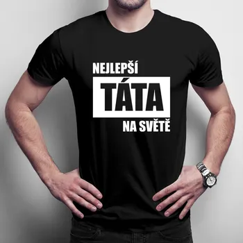 Žertovný předmět Nejlepší táta na světě - pánské tričko s potiskem