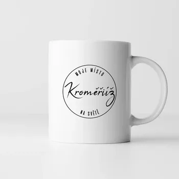 Žertovný předmět Kroměříž - moje místo na světě - hrnek s potiskem