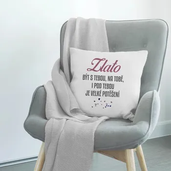 Žertovný předmět Zlato, být s tebou, na tobě, i pod tebou je velké potěšení V2- polštář s potiskem