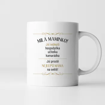 Žertovný předmět Milá maminko! - hrnek