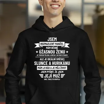 Žertovný předmět Jsem rozmazlený manžel - pánská mikina s potiskem