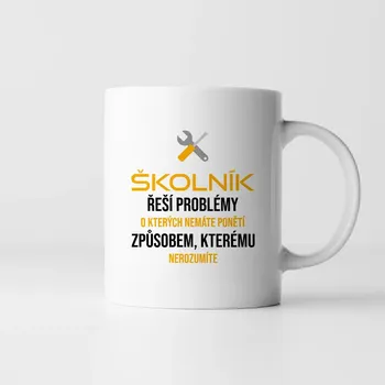 Žertovný předmět Školník řeší problémy - hrnek s potiskem