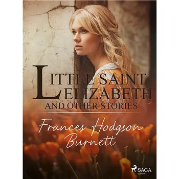 Kniha Little Saint Elizabeth and Other Stories Ekniha