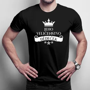 Žertovný předmět Jeho veličenstvo dědeček - pánské tričko s potiskem