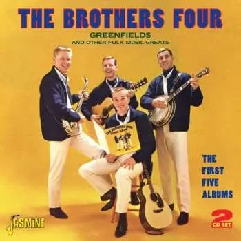 Zahraniční hudba 2CD The Brothers Four: Greenfields And Other Folk Music Greats 2013