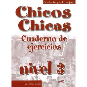 Španělský jazyk Chicos Chicas 3 Pracovní sešit - María Ángeles Palomino