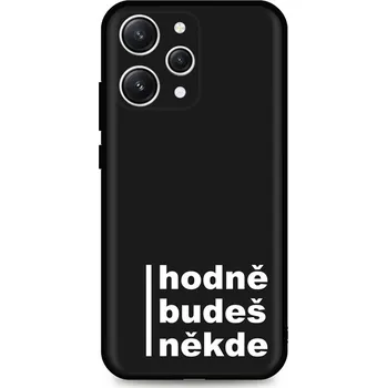 Pouzdro na mobilní telefon Kryt Xiaomi Redmi 12 Hodně budeš někde (obal neboli pouzdro na Xiaomi Redmi 12)
