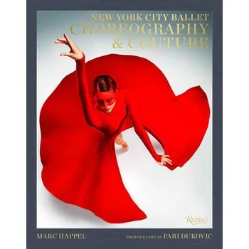 Cizojazyčná kniha NYC Ballet Fashion Gala - Happel, Marc a Dukovic, Pari