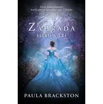Zahrada slibů a lží - Paula Brackston…