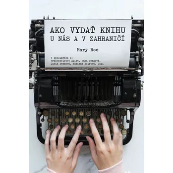 Kniha Ako vydať knihu u nás a v zahraničí