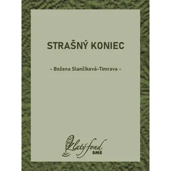 Kniha Strašný koniec - Božena Slančíková-Timrava (E-Kniha)