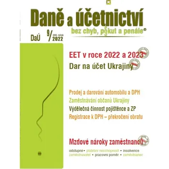 Umění Daně a účetnictví bez chyb, pokut a penále 9/2022