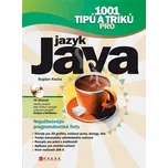 1001 tipů a triků pro jazyk Java