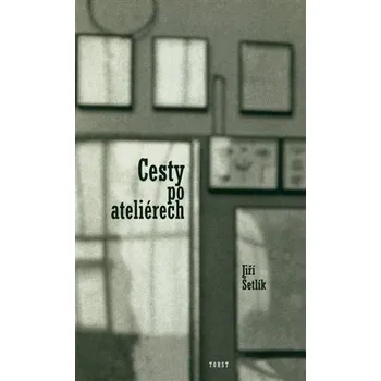Kniha Cesty po ateliérech