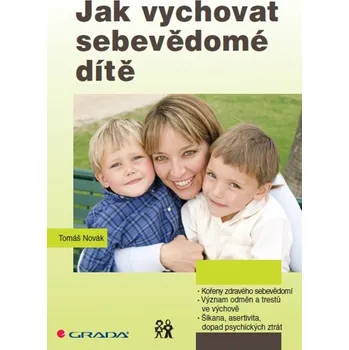 Jak vychovat sebevědomé dítě