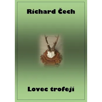 Kniha Lovec trofejí