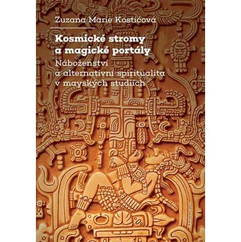Kniha Kosmické stromy a magické portály