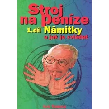 Kniha Stroj na peníze I.